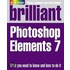 Brilliant Photoshop Elements 7
