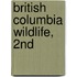 British Columbia Wildlife, 2nd