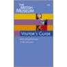 British Museum Visitor's Guide by John Reeve
