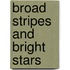 Broad Stripes And Bright Stars