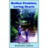 Broken Promises, Loving Hearts