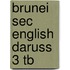 Brunei Sec English Daruss 3 Tb