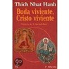 Buda Viviente, Cristo Viviente by Thich Nhat Hanh