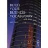 Build Your Business Vocabulary door John Flower