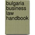 Bulgaria Business Law Handbook