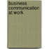Business Communication At Work