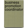 Business Promotion Coordinator door Onbekend