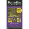 Butterflies of the North Woods door Larry Weber