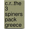 C.R..The 3 Spiners Pack Greece by New Editions