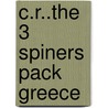 C.R..The 3 Spiners Pack Greece door New Editions