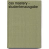 Css Mastery - Studentenausgabe door Andy Budd