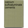 Calcium Sulfoaluminate Cements by K. Quillin