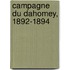 Campagne Du Dahomey, 1892-1894