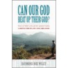 Can Our God Beat Up Their God? door Raymond Dox Wiley