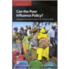 Can The Poor Influence Policy? by Caroline M. Robb