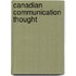 Canadian Communication Thought