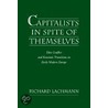 Capitalists Spite Themselves P door Richard Lachmann