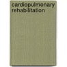 Cardiopulmonary Rehabilitation door Margaret W. Foley