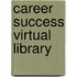 Career Success Virtual Library