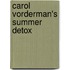 Carol Vorderman's Summer Detox