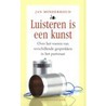 Luisteren is een kunst door Jan Minderhoud