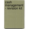 Cash Management - Revision Kit door Onbekend