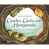 Castles, Caves, and Honeycombs by Linda Ashman