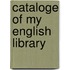 Cataloge Of My English Library