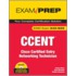 Ccent Exam Prep (Exam 640-822)