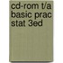 Cd-Rom T/A Basic Prac Stat 3ed