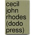 Cecil John Rhodes (Dodo Press)