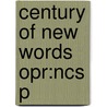 Century Of New Words Opr:ncs P door John Ayton