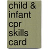 Child & Infant Cpr Skills Card door Onbekend