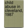 Child Abuse In Cleveland, 1987 door Elizabeth Butler-Sloss