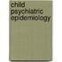 Child Psychiatric Epidemiology