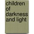 Children Of Darkness And Light