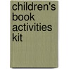 Children's Book Activities Kit door Elizabeth C. Stull