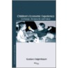 Children's Economic Experience door Gustavo Faigenbaum