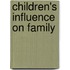 Children's Influence On Family