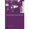 Chinese Media, Global Contexts door Lee Chin-Chuan