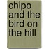 Chipo And The Bird On The Hill