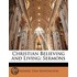 Christian Believing And Living