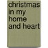 Christmas in My Home and Heart