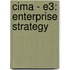 Cima - E3: Enterprise Strategy