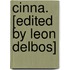 Cinna. [Edited By Leon Delbos]