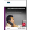 Cisco CallManager Fundamentals by Ph D. Anne Smith