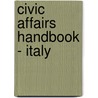 Civic Affairs Handbook - Italy by Armed Service Forces