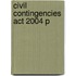 Civil Contingencies Act 2004 P