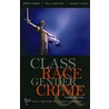 Class, Race, Gender, And Crime door Paul Leighton
