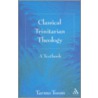 Classical Trinitarian Theology door Tarmo Toom